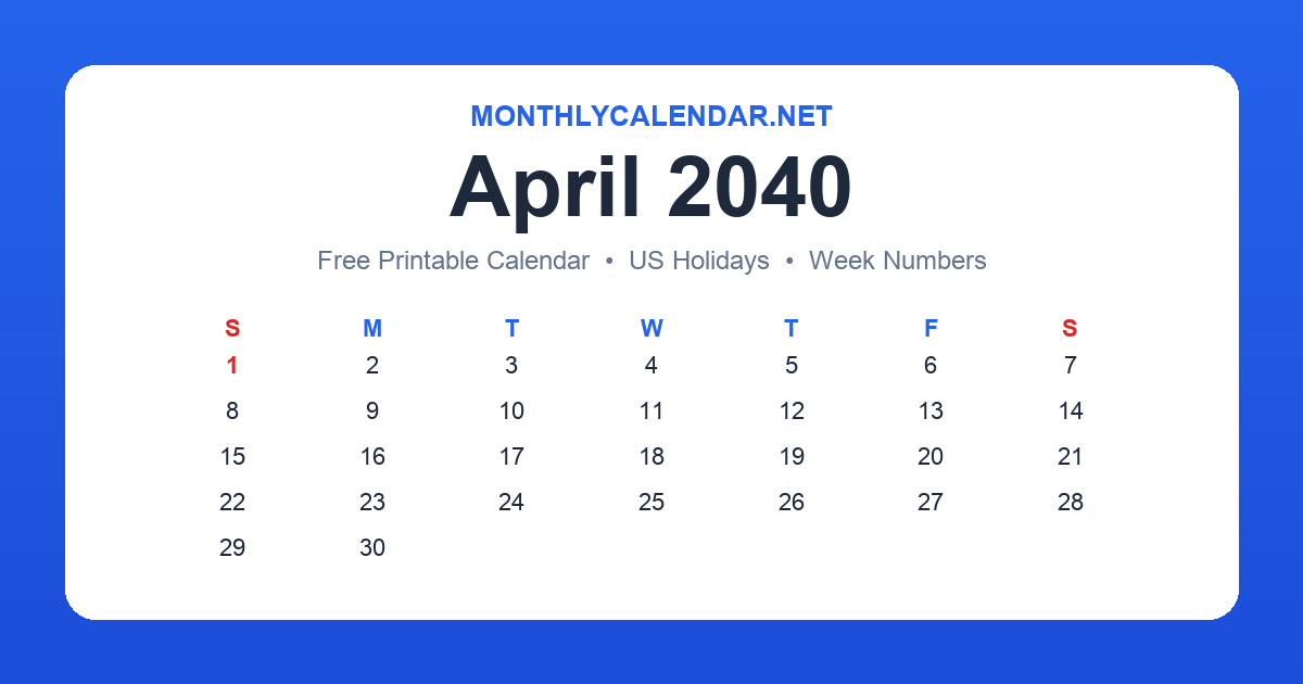 Printable April 2040 calendar with holidays