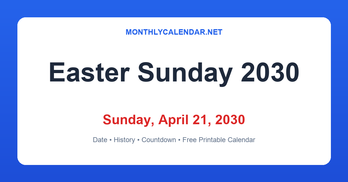 Easter Sunday 2030 – Sunday, April 21 | Date, Facts & Calendar