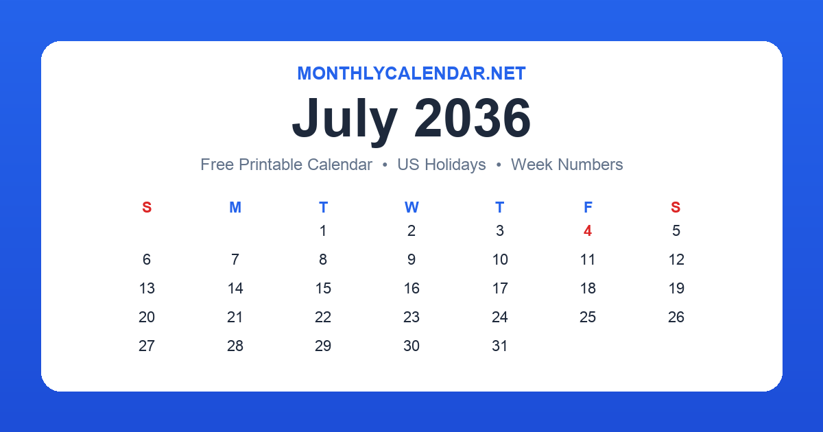 Printable July 2036 calendar with holidays